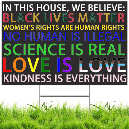 Qiyeyeye In This House We Believe yard sign, double-sided for high visibility at outdoor events.