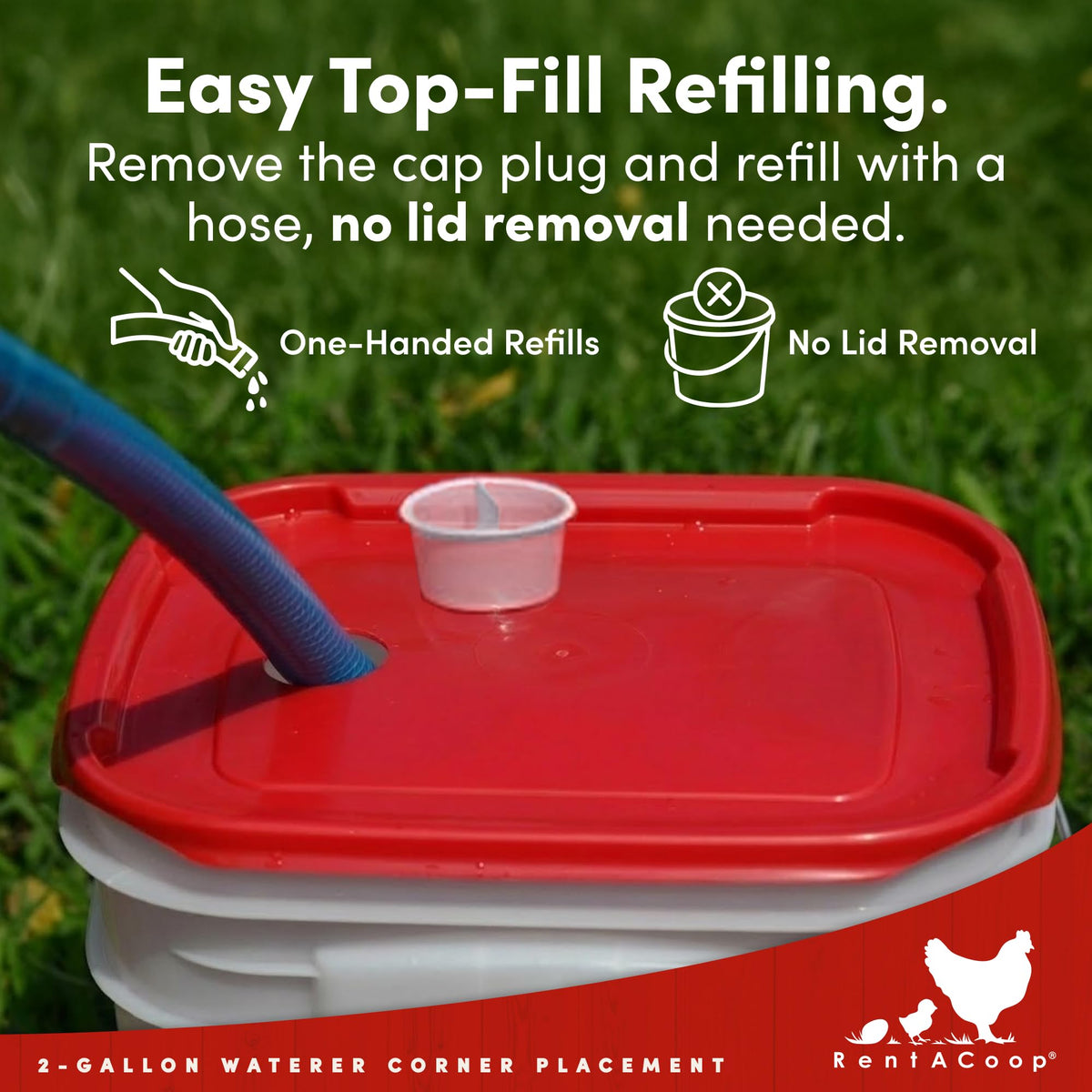 RentACoop top-fill design cap plug for quick refills