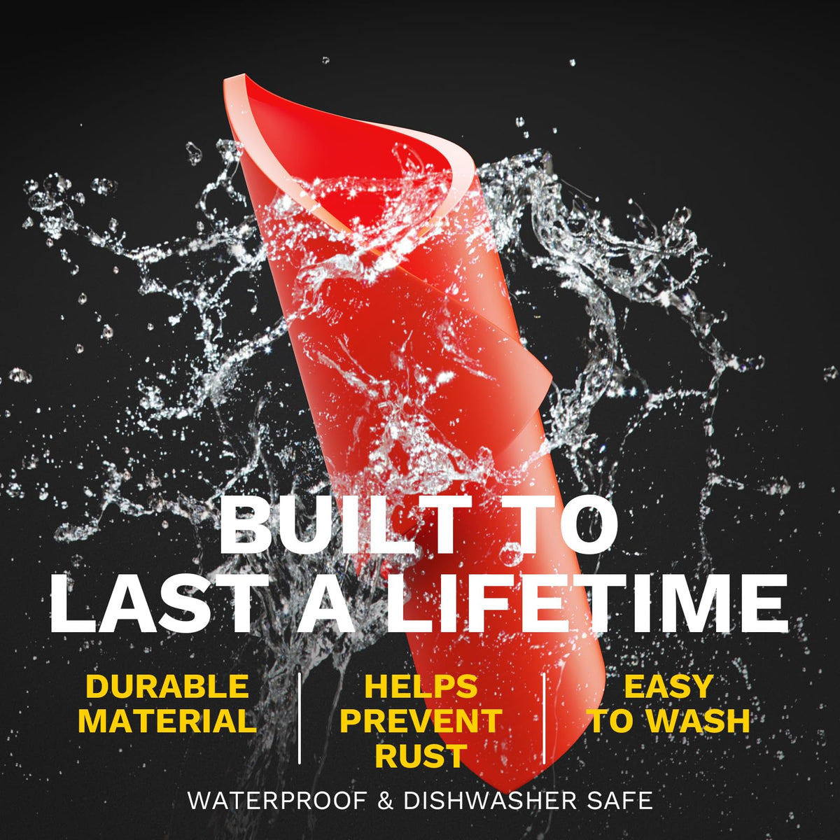 All-season protection keeps dirt, rust, and moisture at bay.