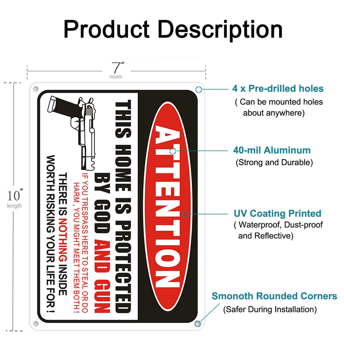 Showbellia rust-free aluminum sign outdoors with four pre-drilled holes for easy mounting.