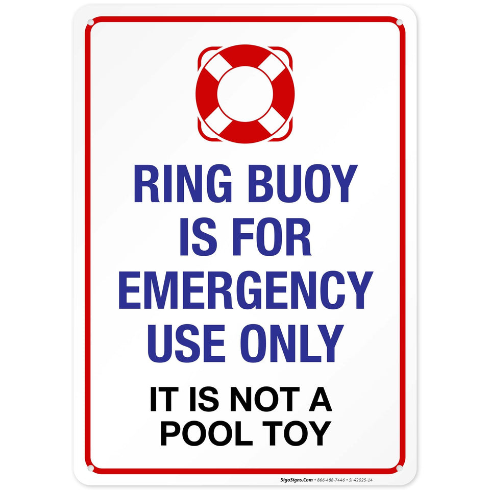 Sigo Signs Ring Buoy emergency sign clearly marks emergency-use areas for pool safety.