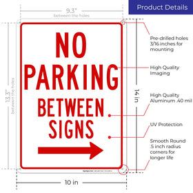 Sigo Signs No Parking Between Signs with Left Arrow 10x14, rust-free aluminum.