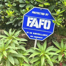 SilvanSculpt FAFO sign heavy-duty metal construction withstands harsh weather.