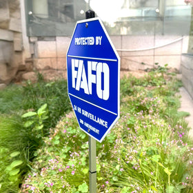 SilvanSculpt FAFO sign on stake enables quick ground installation for yards.