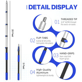Telescopic pole extends from 5 to 20 feet for flexibility