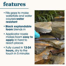 Smartpond Waterfall Foam Sealant expands 2-3x to fill gaps