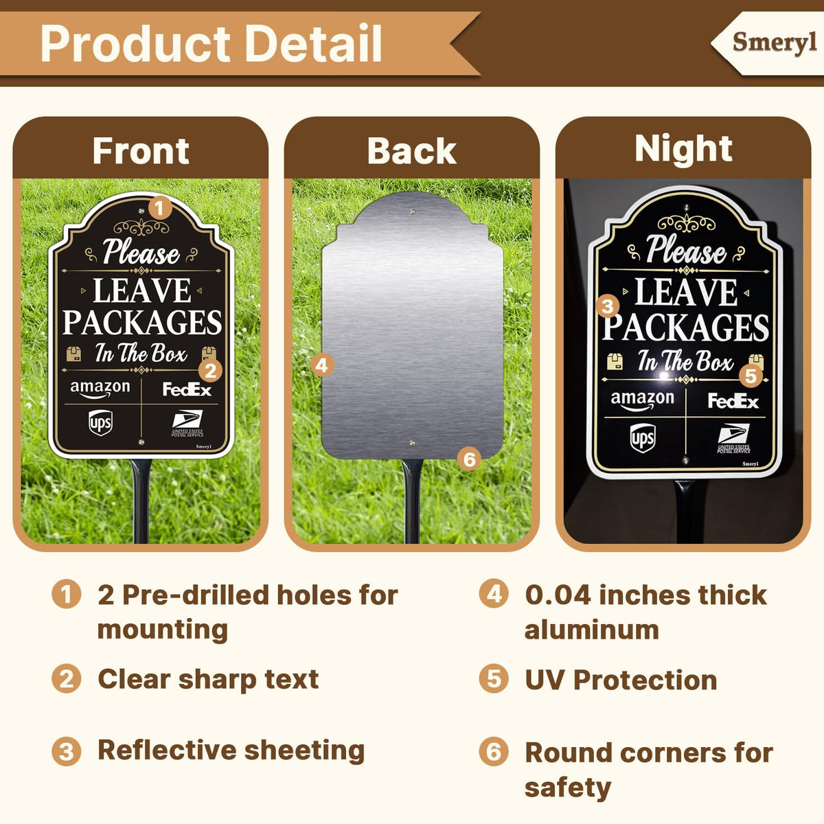 Smeryl weatherproof delivery sign resists fading during rain and sun.
