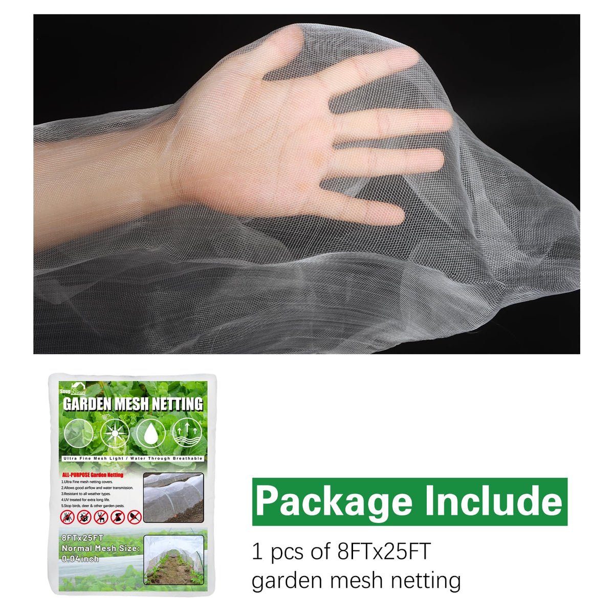 Fine mesh size 0-1mm reduces fruit and flower damage.