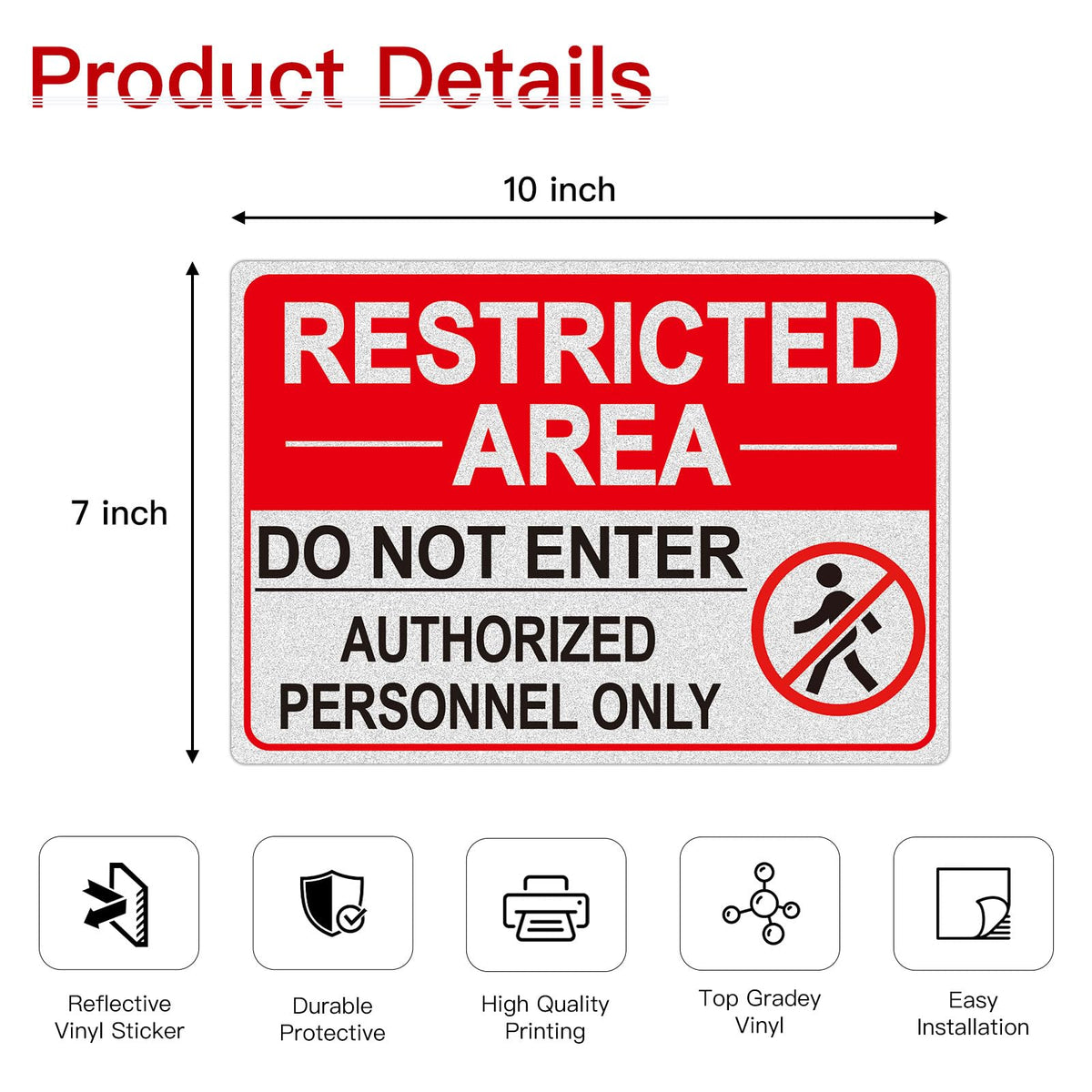 Soslina Restricted Area sign, reflective vinyl for outdoor or indoor safety.