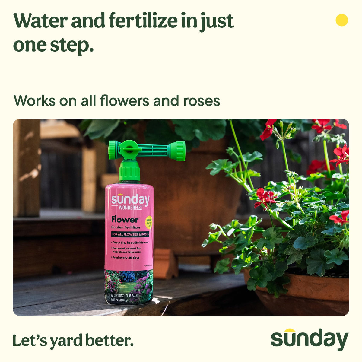 SUNDAY Wonderfert hose-end sprayer attached for quick feed application