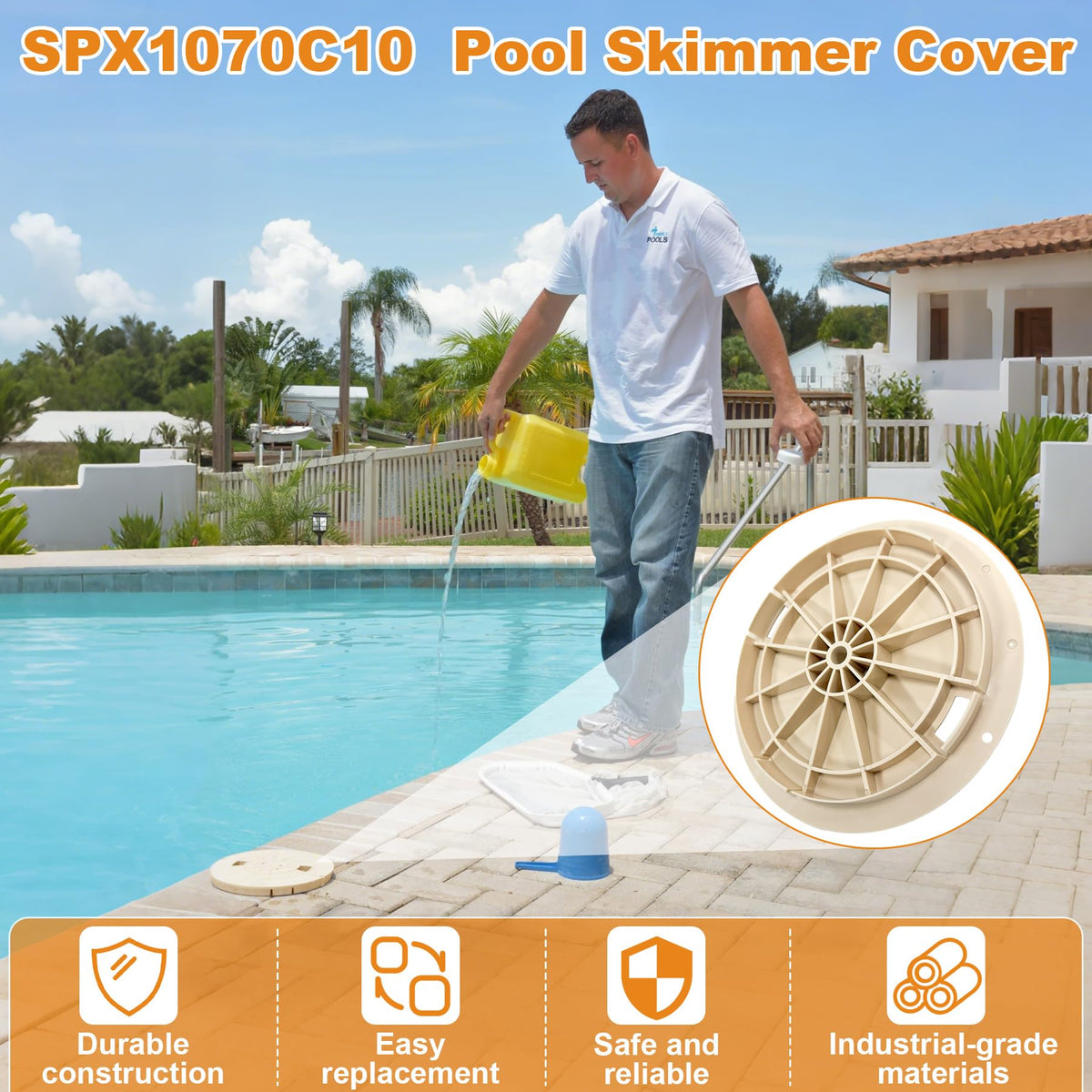 SuperDi durable weather-resistant plastic for year-round skimmer replacement.