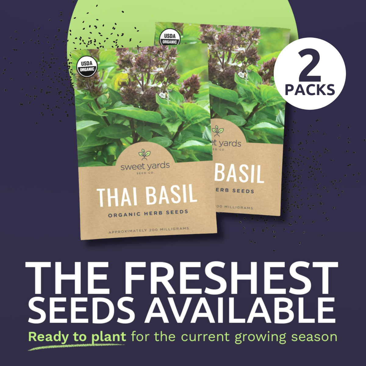 Sweet Yards 2026 season seeds signal freshness for Thai Basil.