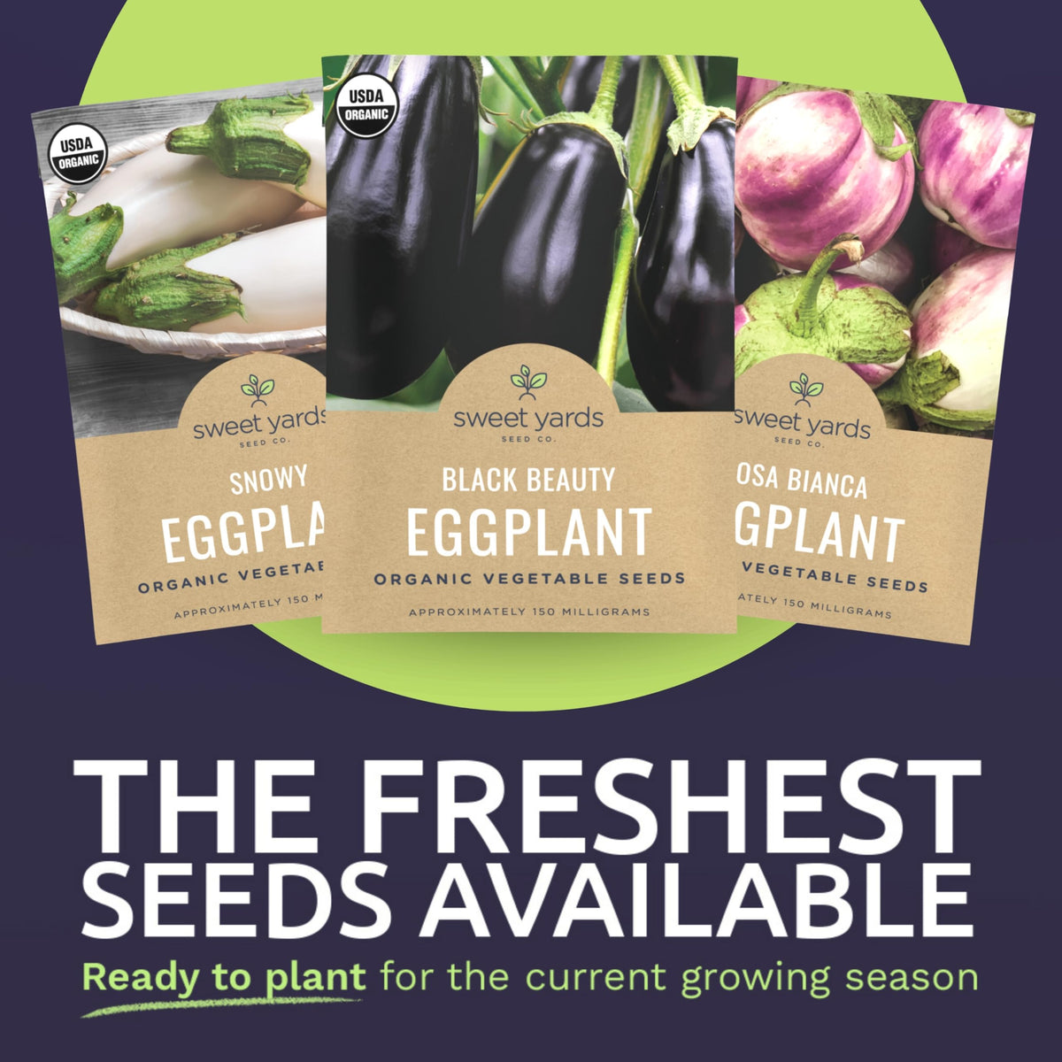 Sweet Yards Snowy seed-pack showcasing white eggplant for bright harvests