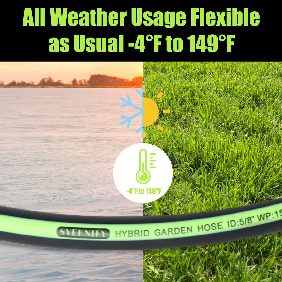 SYEENIFY all-weather hose stays flexible from freezing to heat