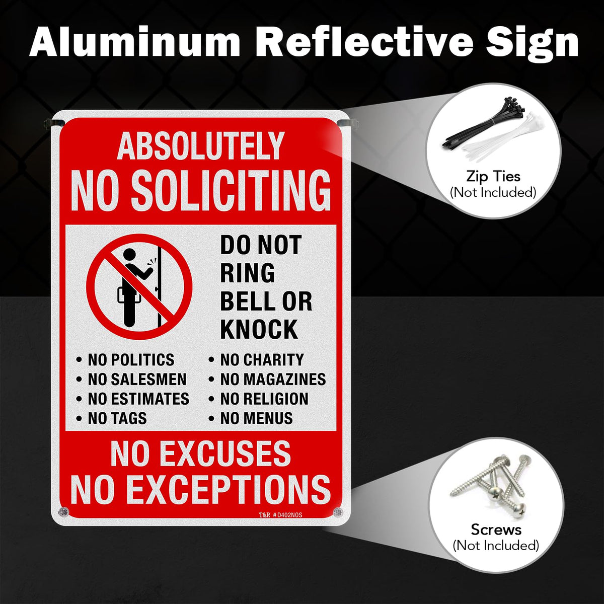 T&R weatherproof sign withstands rain and sun without fading