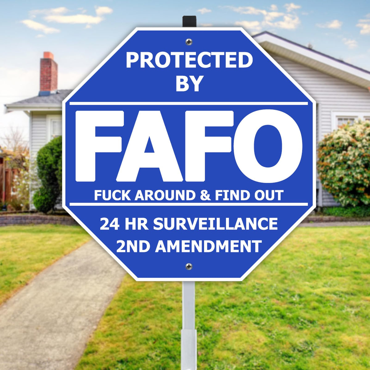 TAOSAMKF FAFO sign with stake on blue plate for high yard visibility