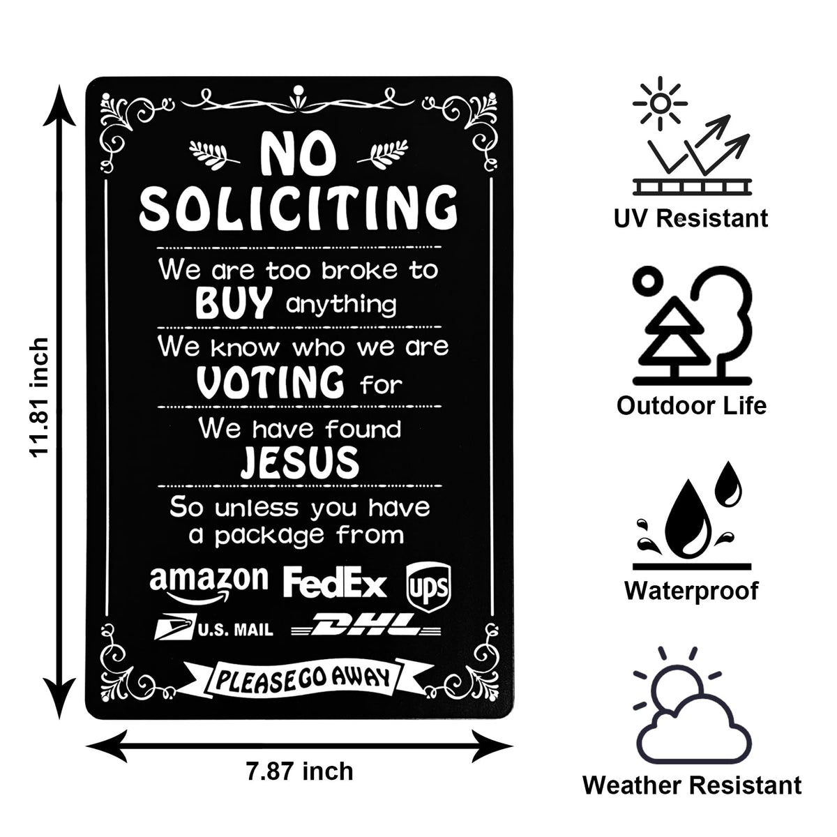 Tesdluy metal outdoor sign for no soliciting withstands weather and daily wear.