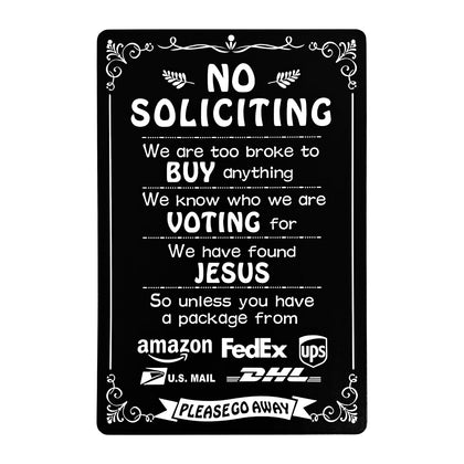 Tesdluy no soliciting sign for the front door deters visitors with humor.