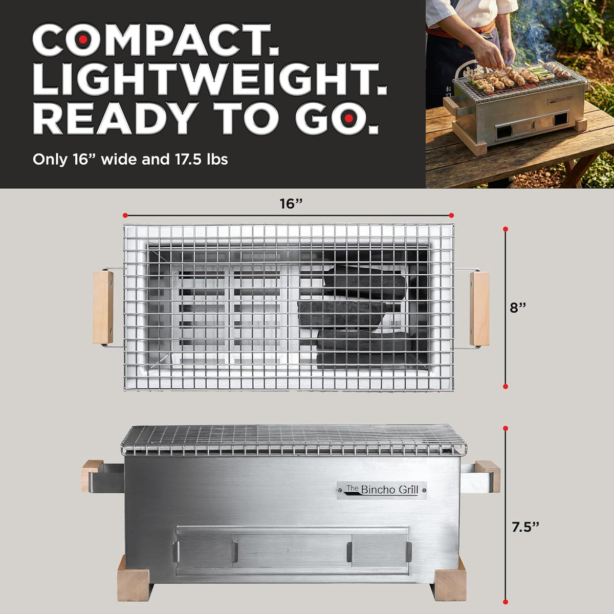 The Bincho Grill stainless steel construction offers durable performance for frequent grilling.