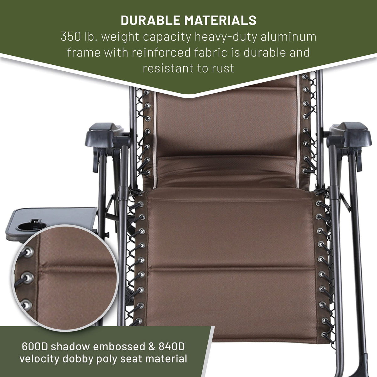 TIMBER RIDGE zero gravity chair brown finish blends with outdoor spaces.