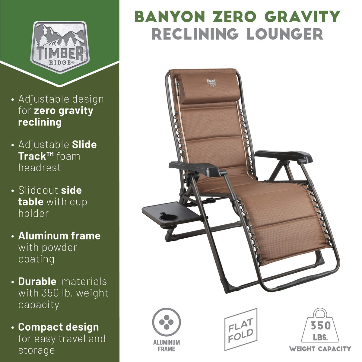 TIMBER RIDGE zero gravity chair padded backrest provides long-lasting outdoor comfort.