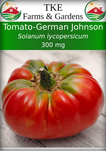TKE Farms & Gardens German Johnson seeds packet for home garden planting of delicious heirloom tomatoes.