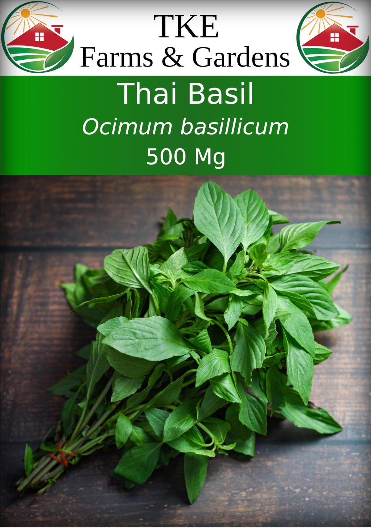 TKE Farms & Gardens Thai Basil seeds packet ready for planting and reliable germination