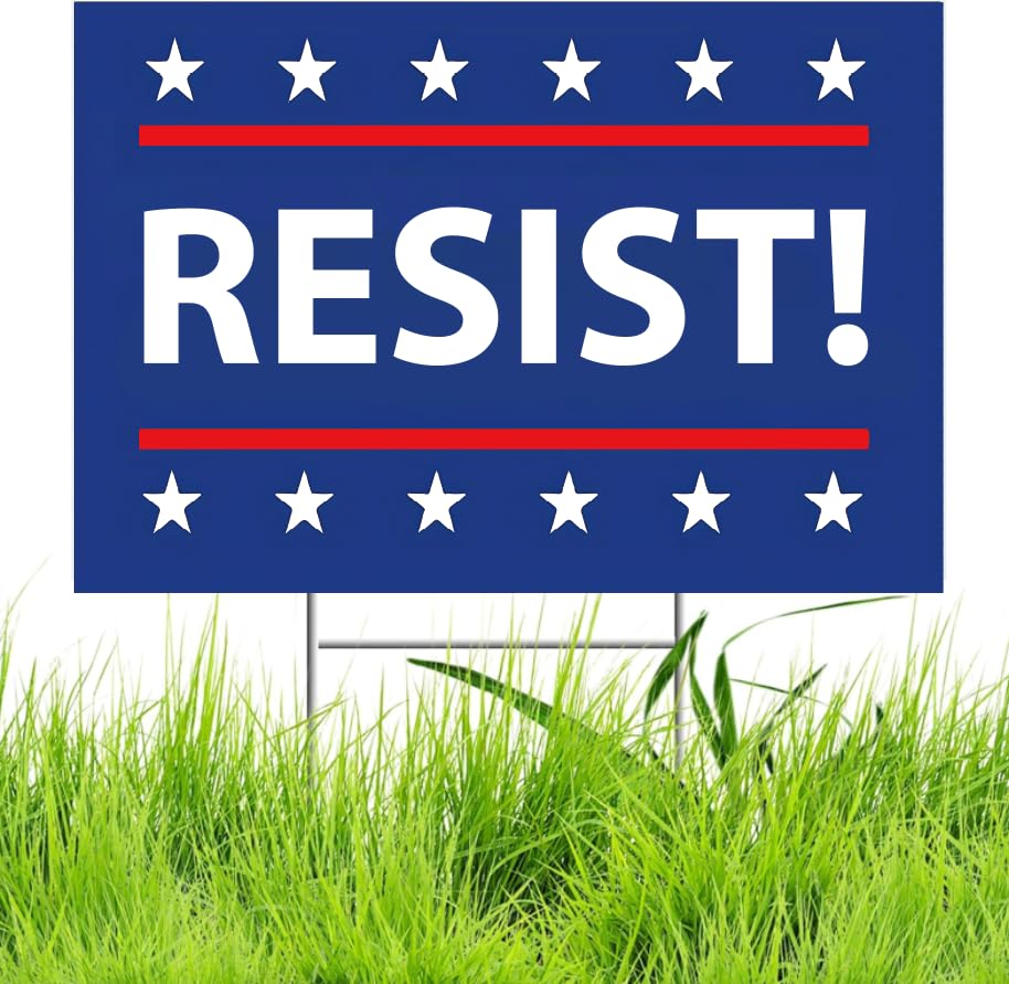 TUOCYERD Resist! sign front view highlights bold message for outdoor visibility.