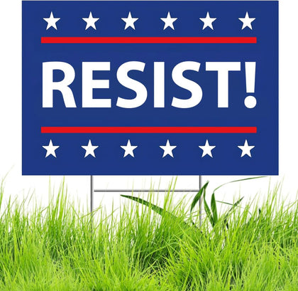 TUOCYERD Resist! sign front view highlights bold message for outdoor visibility.