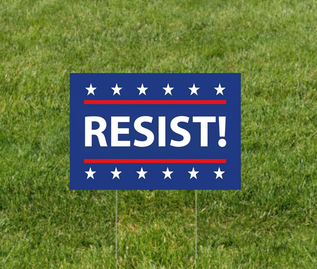 TUOCYERD Resist! sign side view shows double-sided readability from multiple angles.