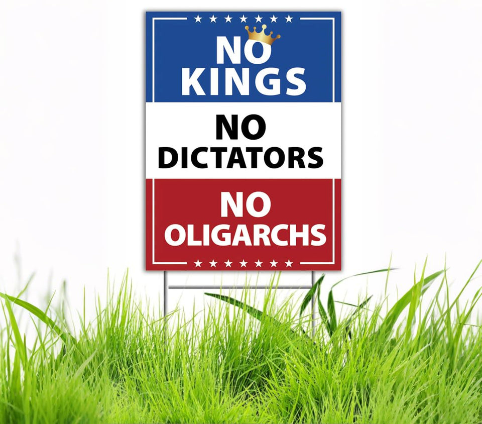 TUOCYERD No Kings in America sign front view for high-visibility outdoor messaging.