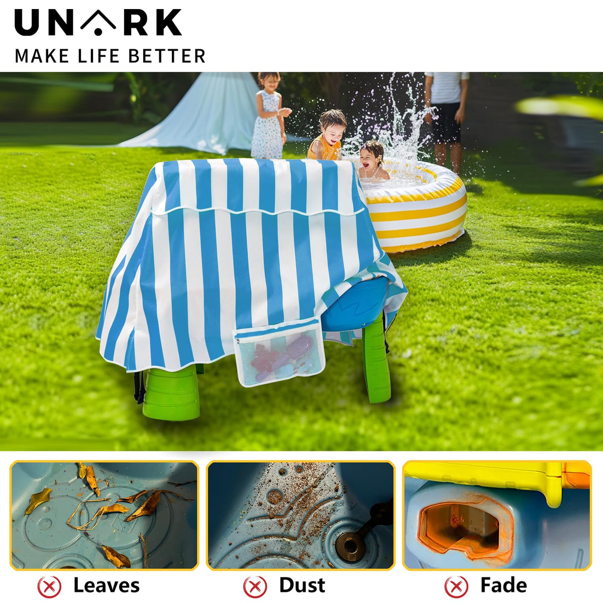 UNARK water table cover installs with three clasps for quick setup.