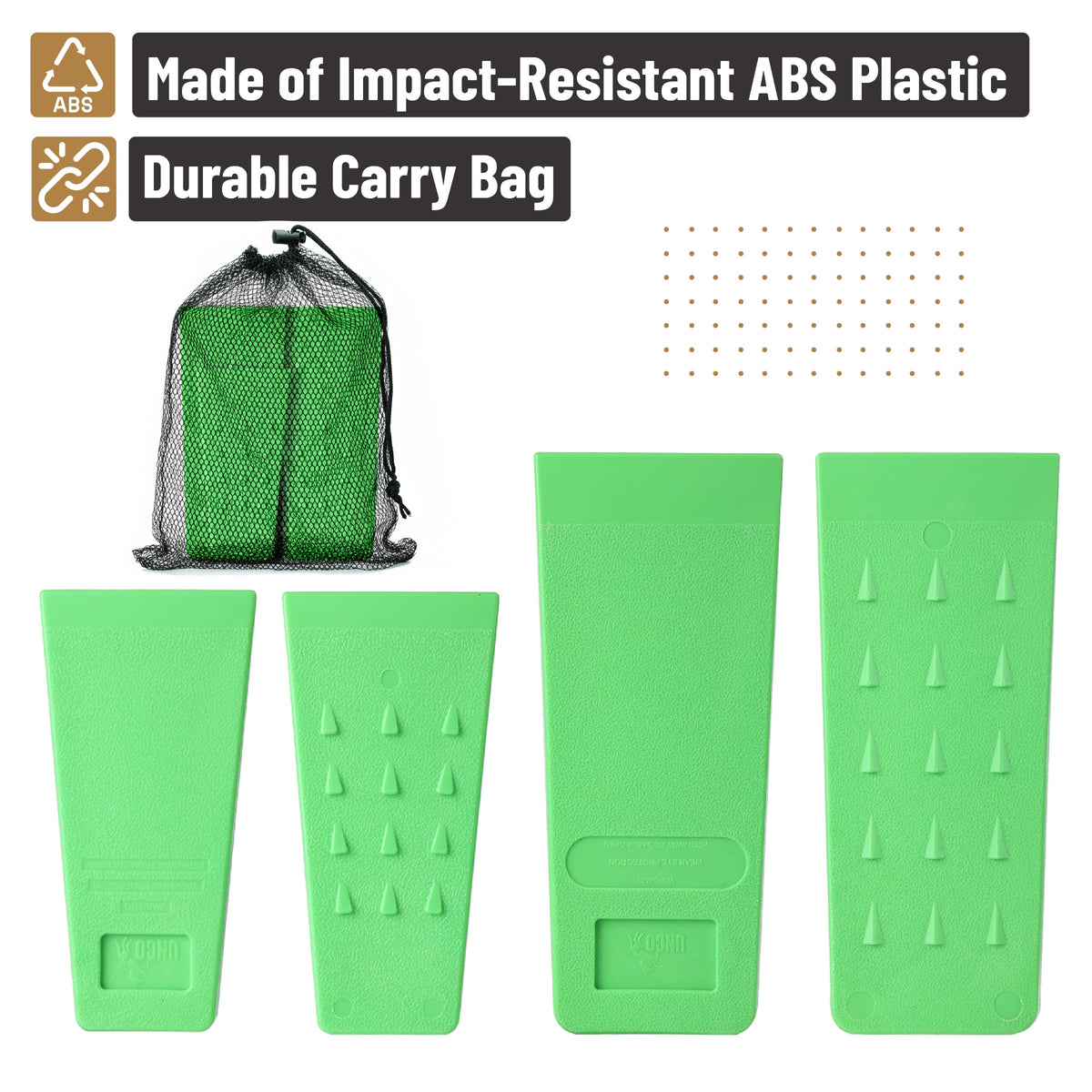 UNCO durable plastic wedge resists cracking in outdoor work.