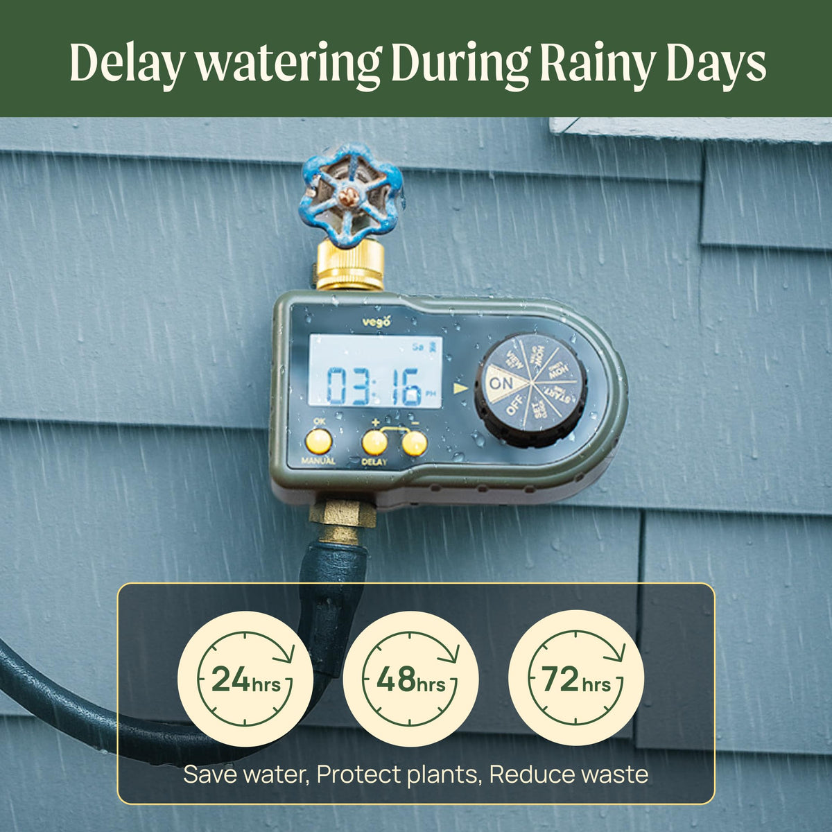 Vego IP54 durable design withstands rain and sun outdoors.