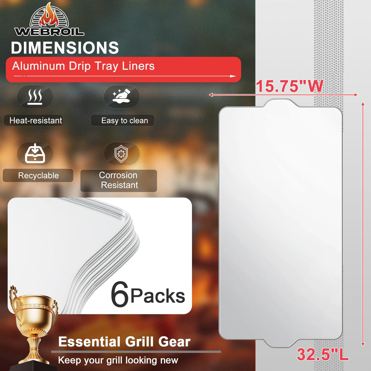 WEBROIL raised-edge liner to contain grease and prevent mess.