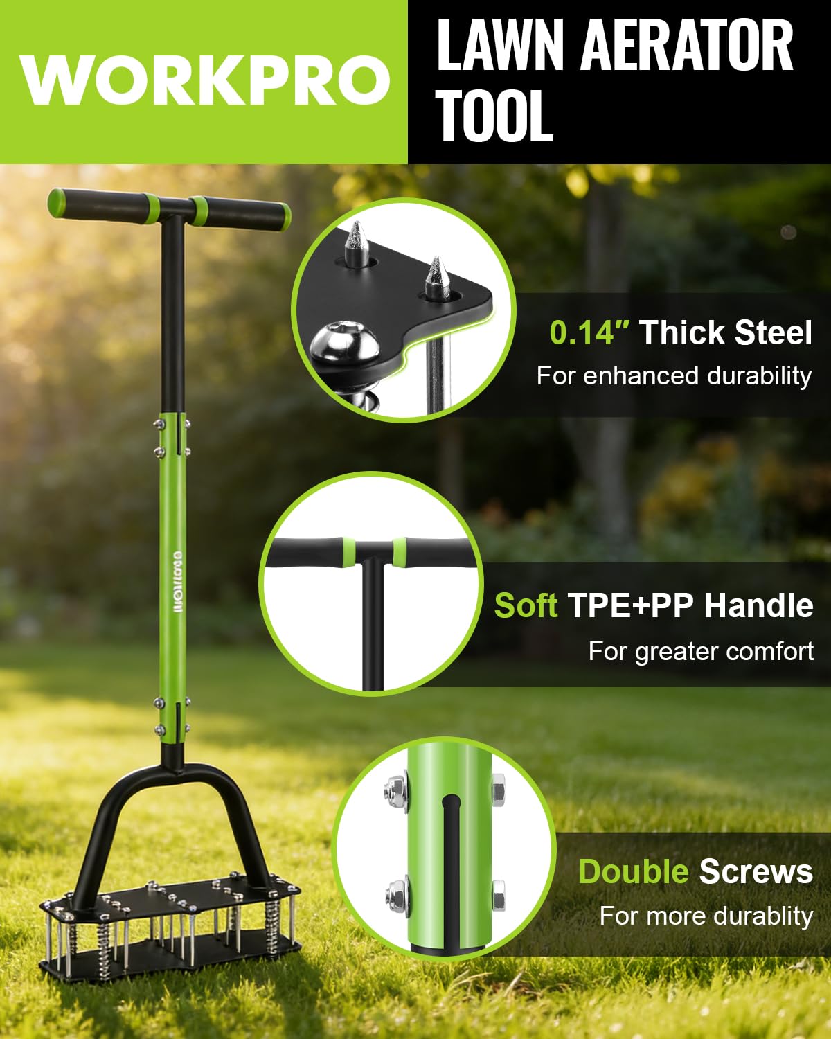 WORKPRO ergonomic T-handle provides a comfortable grip during lawn aeration