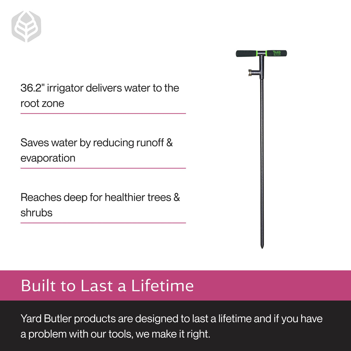 Yard Butler Deep Root Irrigator in use in a garden bed for root watering.