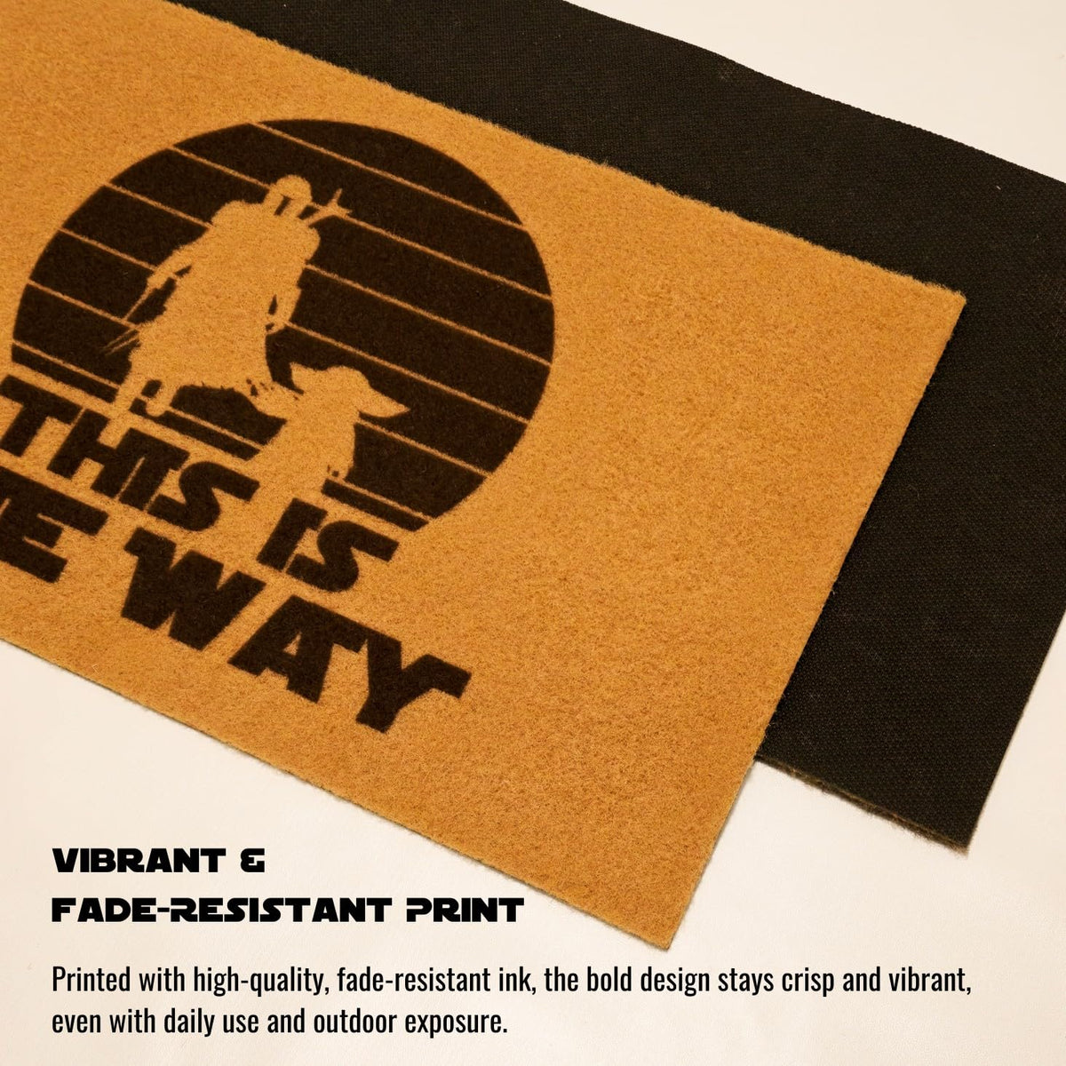 YUKEI This Is The Way Doormat features non-slip backing for stable placement.