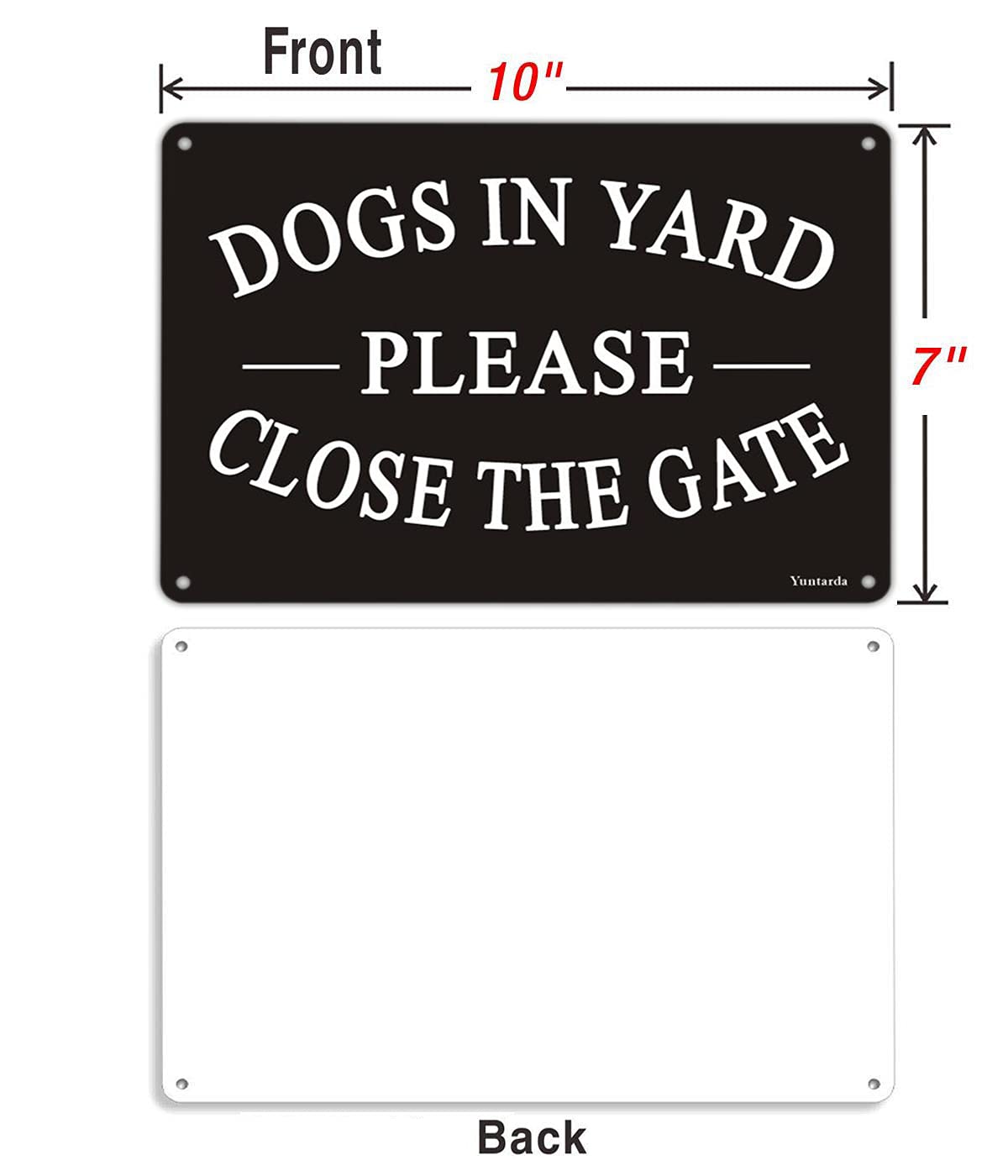Yuntarda sign suitable for indoor and outdoor use on fences and doors