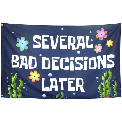 ZKflager Several Bad Decisions Later flag 3x5ft for bold dorm room decor.